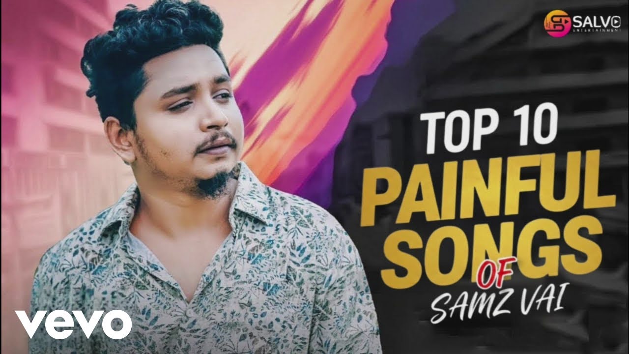 Samz Vai - Top 10 Painful Songs Of Samz Vai