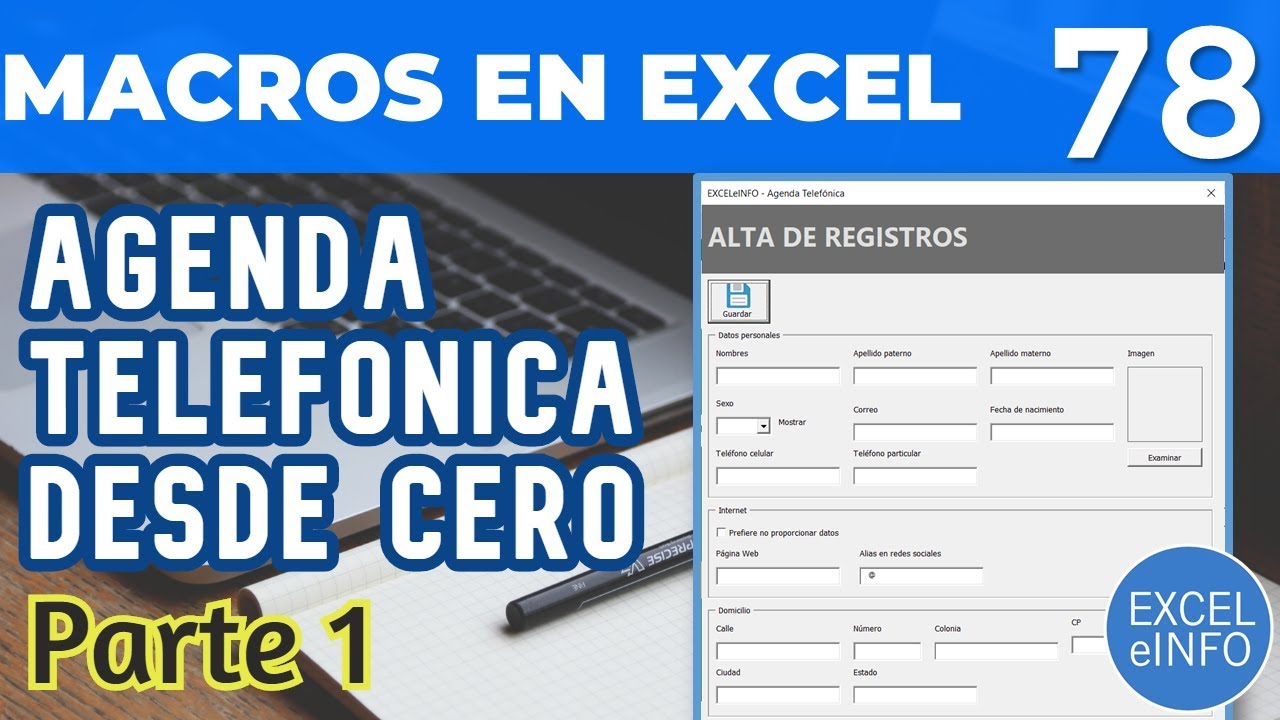 ☎ Agenda telefónica PARTE 1 - Diseñando Formulario de Alta - Curso Excel VBA y Macros - Cap. 78