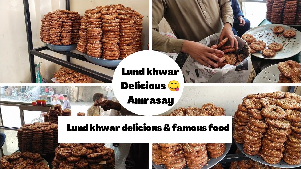 LUND KHWAR DELICIOUS 😜😋AND FAMOUS AMRASAY | MARDAN FAMOUS SWEETS KPK | #TOURISTFARHANALI