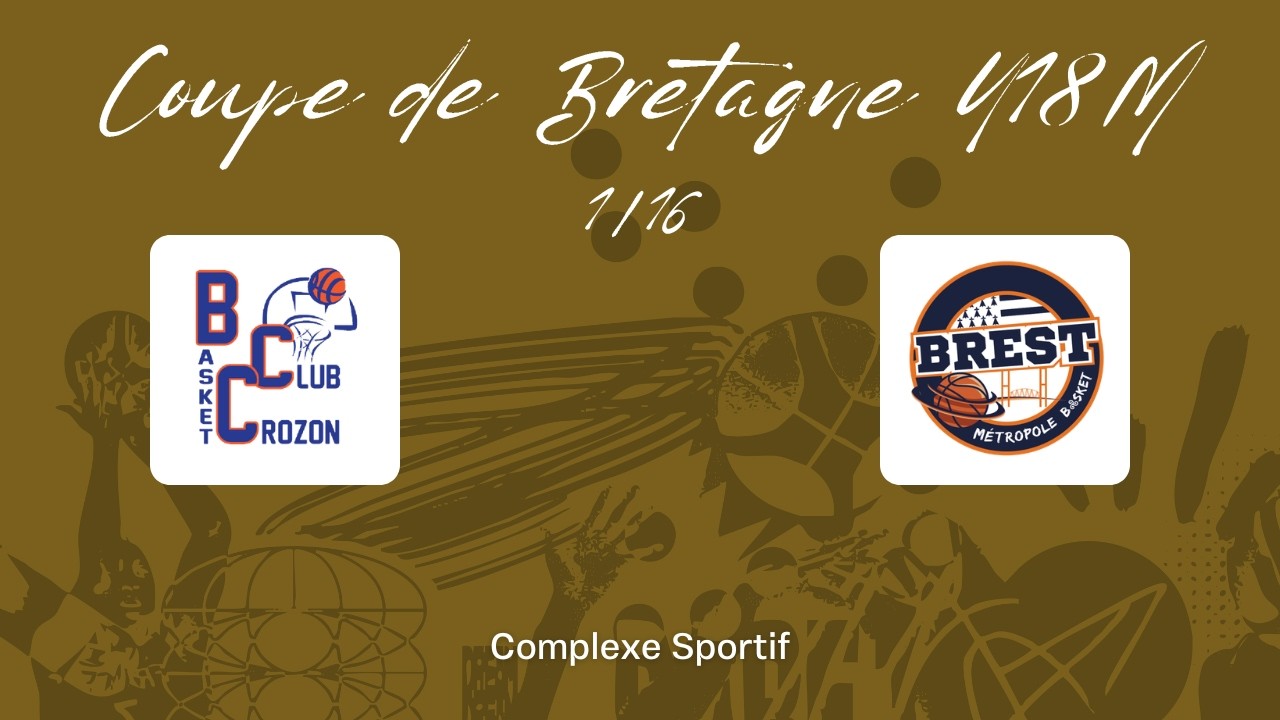 🔴LIVE : U18M - Coupe BZH (1/16) - Crozon v Brest - 21/12/2025