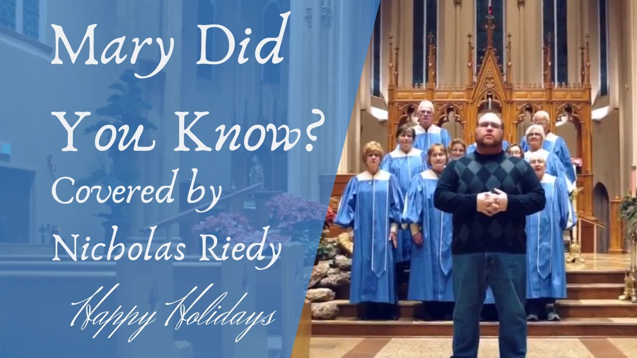 Mary Did You Know? -Nicholas Riedy (Cover)