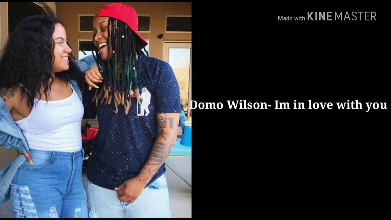 Domo Wilson in love with you lyrics