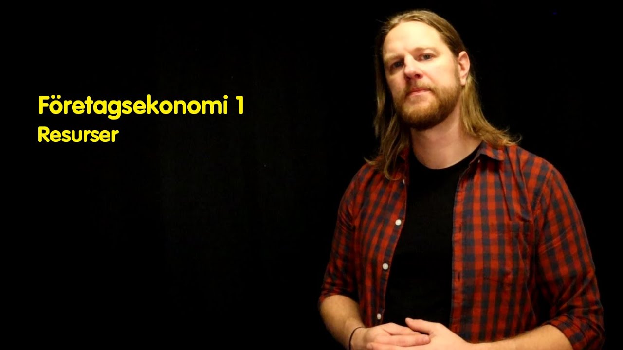 Företagsekonomi 1: Resurser