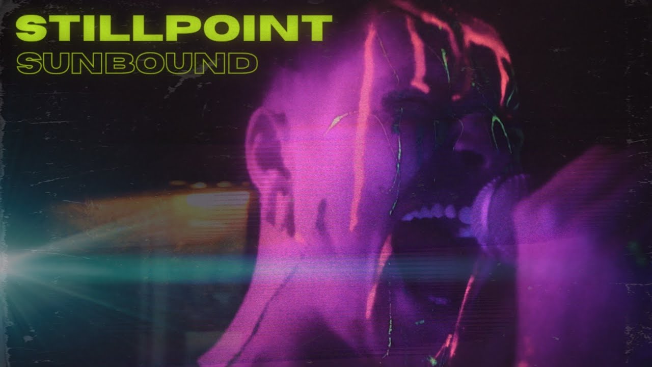 SUNBOUND - STILLPOINT (Official Music Video) (4K)