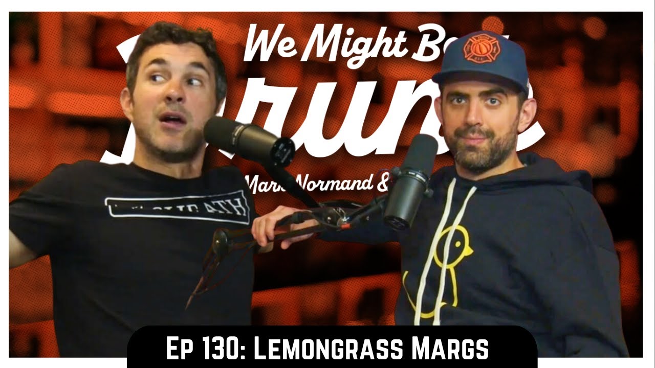 Ep 130: Lemongrass Margs