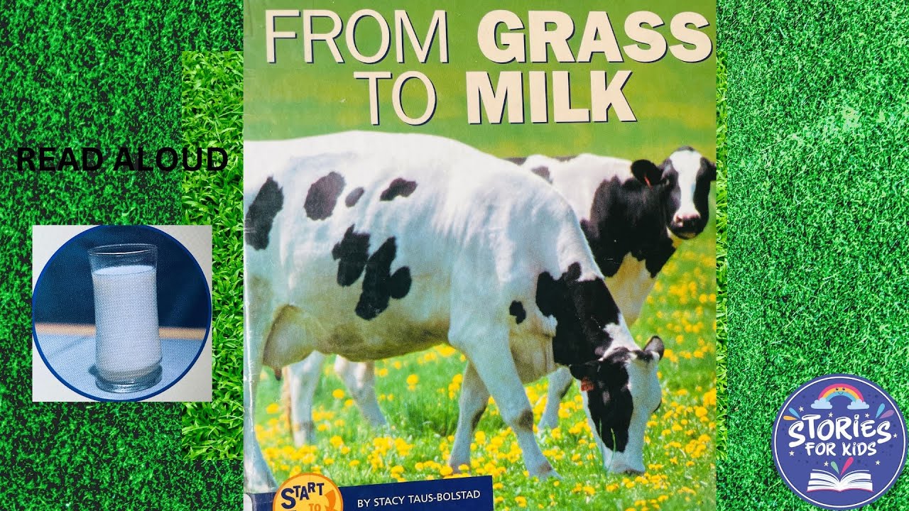 FROM GRASS TO MILK | LEARN WITH BOOKS | READ ALOUD