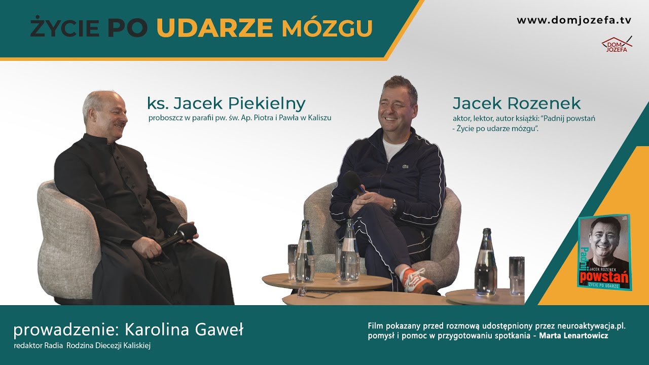 „Życie po udarze mózgu” – Jacek Rozenek i ks. Jacek Piekielny