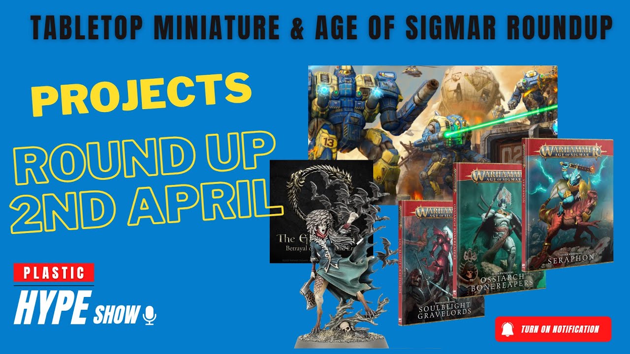 Elder Scroll , Battletech, New AoS Models and books! Plastic Hype #6