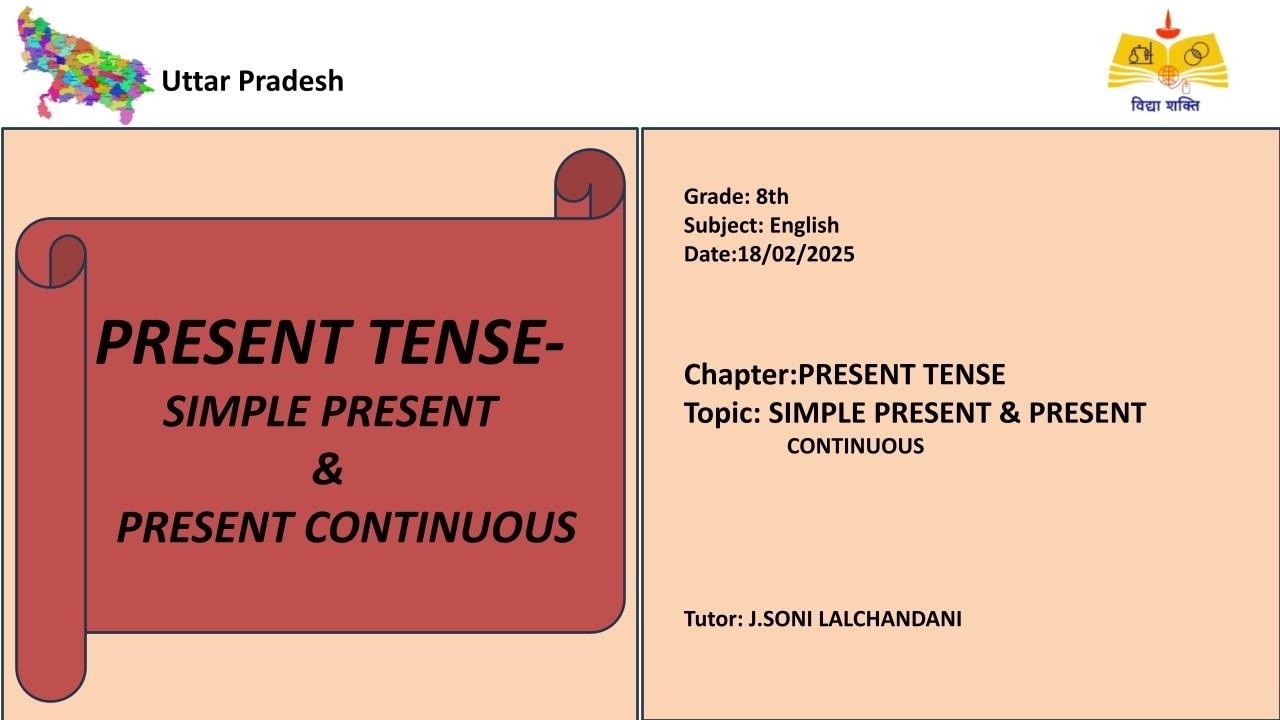 (08th English UP)Present Tense- Simple present & Present Continuous