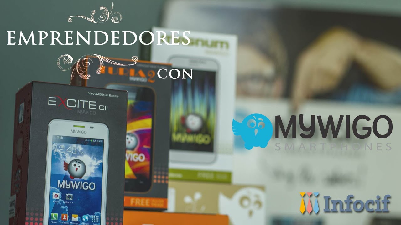 Emprendedores Infocif: MyWigo Smartphones, la empresa valenciana de telefonía libre