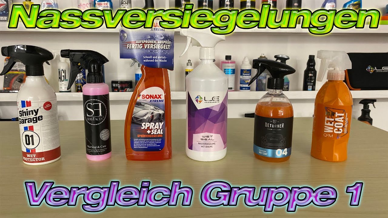 Nassversiegelungen im Vergleich - Gyeon Sonax Deturner Servfaces Shiny Garage und Liquid Elements #1