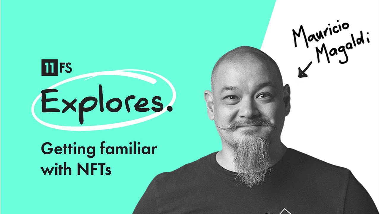Why NFTs are not just glorified Twitter icons with Maurício Magaldi | 11:FS Explores