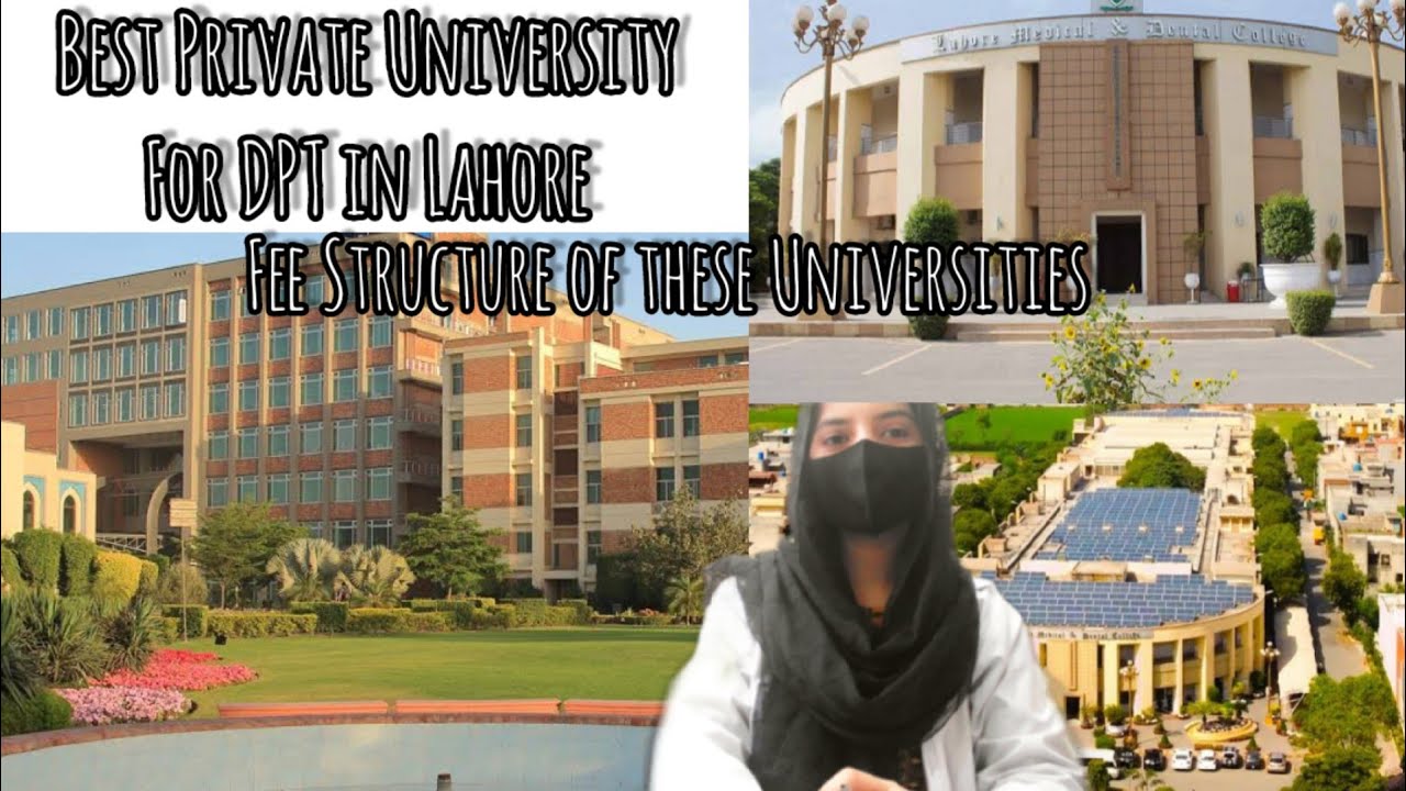 Private Universities For DPT In Lahore|| fee Structure of these Universities