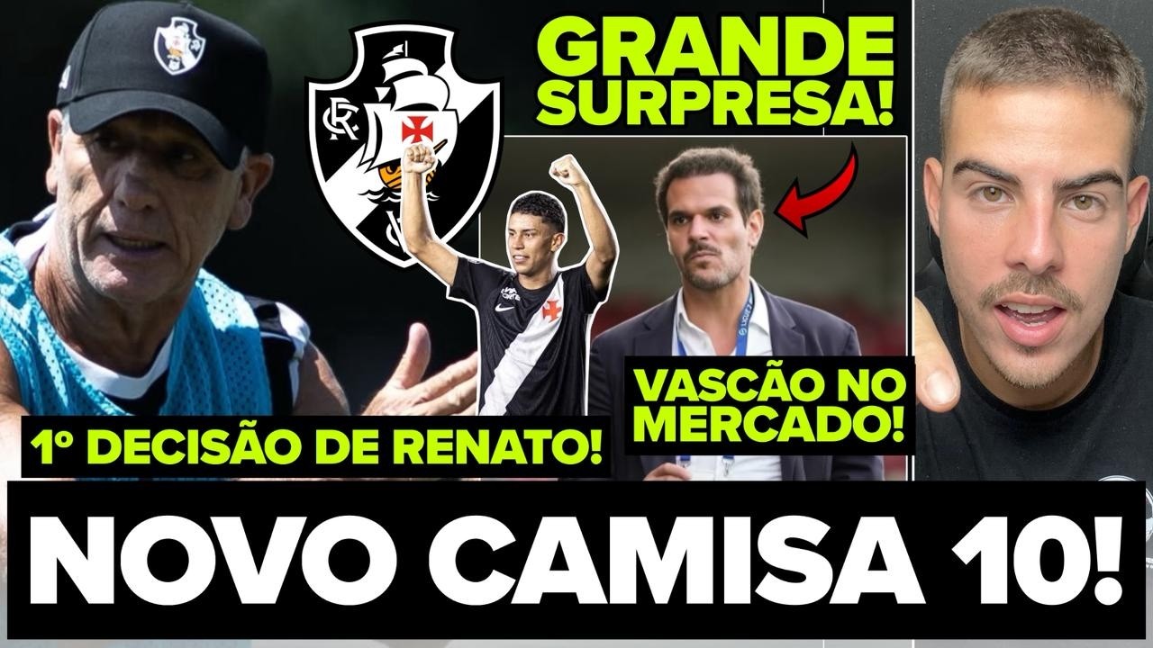 VASCO ACHOU O NOVO CAMISA 10! GRANDE SURPRESA! 1ª DECISÃO DE RENATO GAÚCHO! VASCÃO QUER REFORÇOS! E+