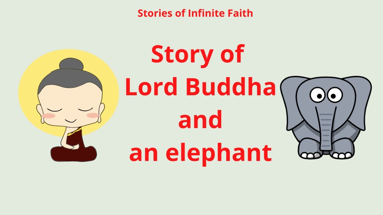 Story of Lord Buddha and Elephant English