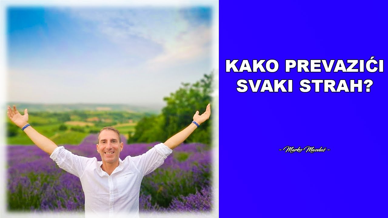 Kako prevazići svaki strah?