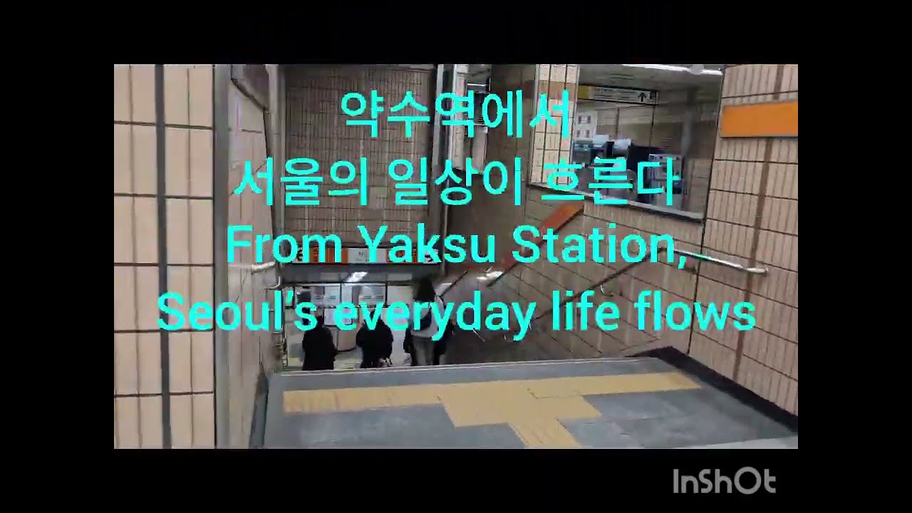 #YaksuStation #Line3 #Line6 #Junggu #Sindangdong #SeoulSubway