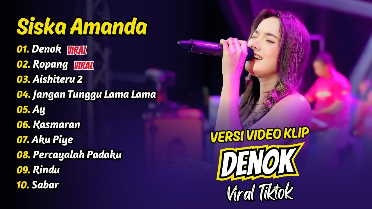 Siska Amanda - DENOK - ROPANG - AISHITERU 2 - AY || FULL ALBUM DANGDUT KOPLO