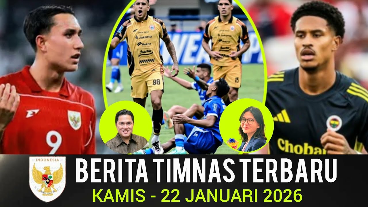 Berita Timnas Indonesia Terbaru Hari Ini ~ Kamis 22 Januari 2026