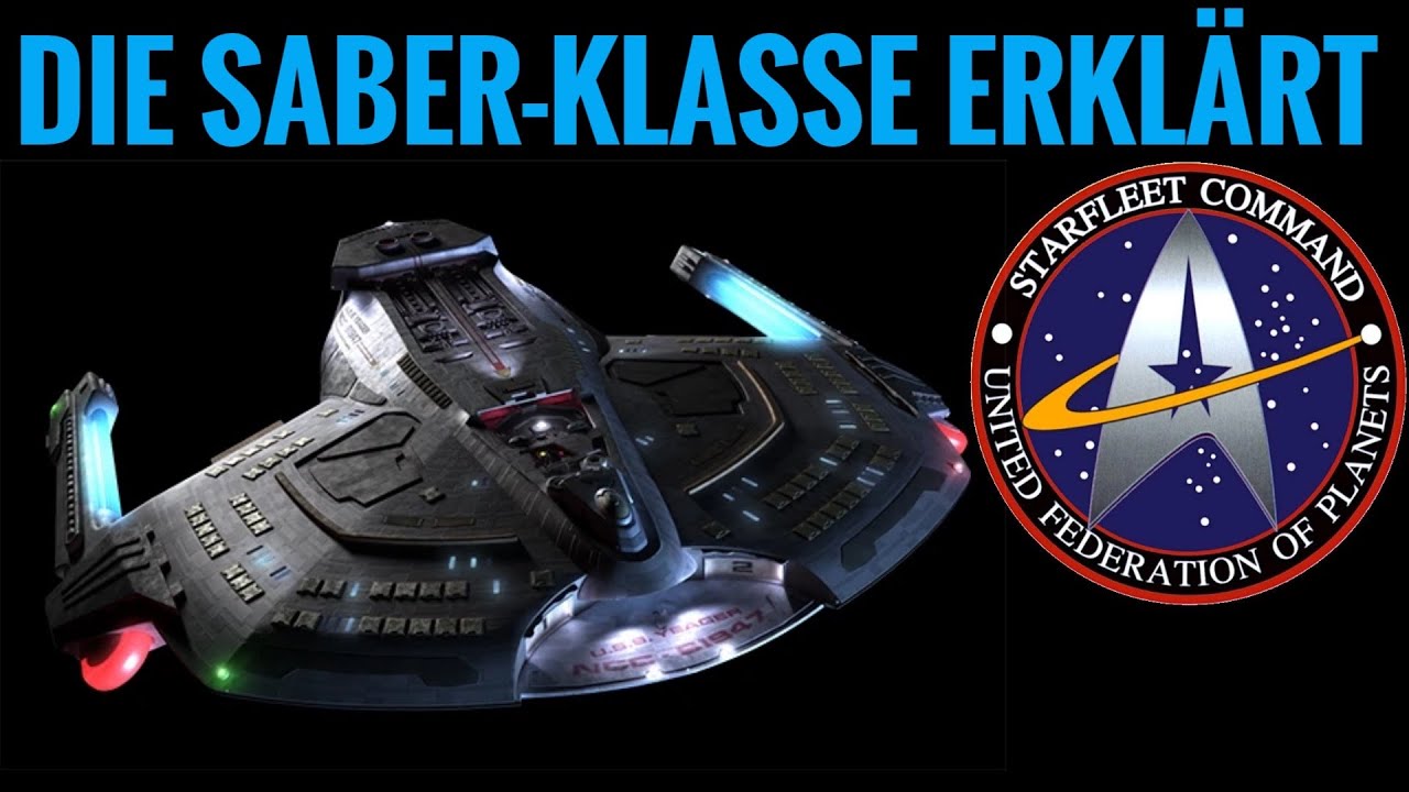 Star Trek Fakten:  Die Saber-Klasse  ERKLÄRT