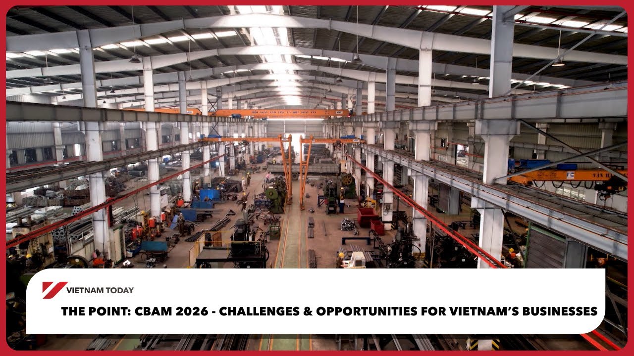 Главная тема: CBAM 2026 — Вызовы и возможности для бизнеса во Вьетнаме | Vietnam Today