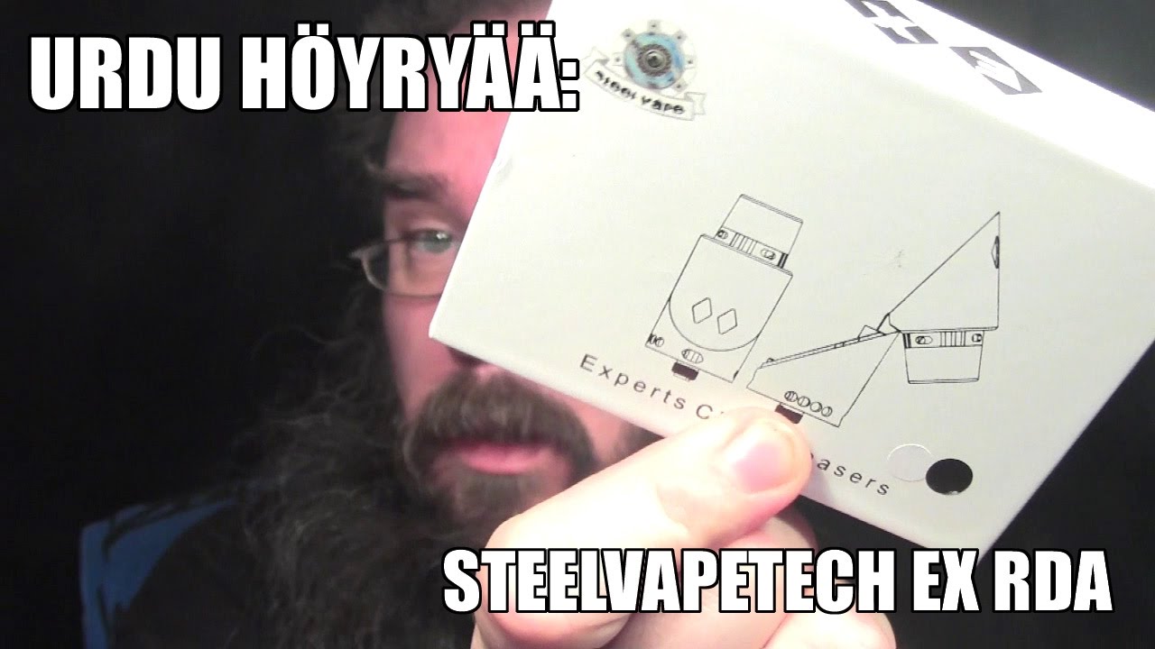 SteelVapeTech EX RDA - kiitokset SteelVapeTech
