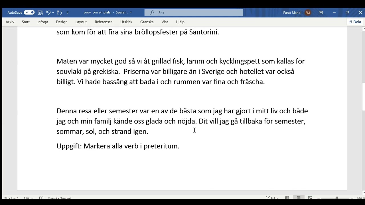 SFI Kurs C Text: Berätta om en plats eller resa och semester.
