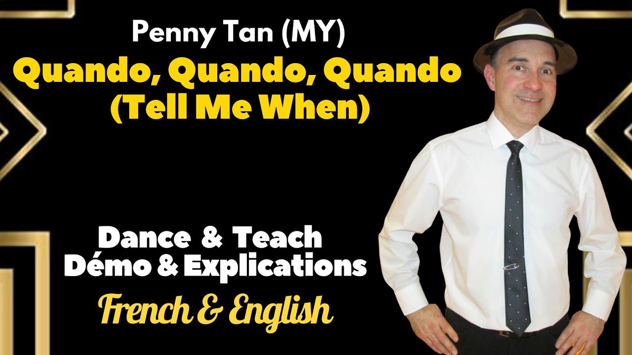 Quando, Quando, Quando (Tell Me When) Line Dance (Dance & Teach / Démo & Expli.../ French & English)