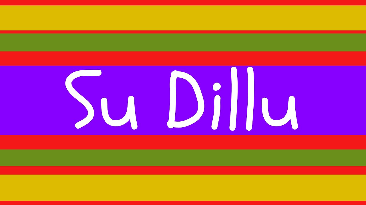 Dillu - Tutorial 1/3