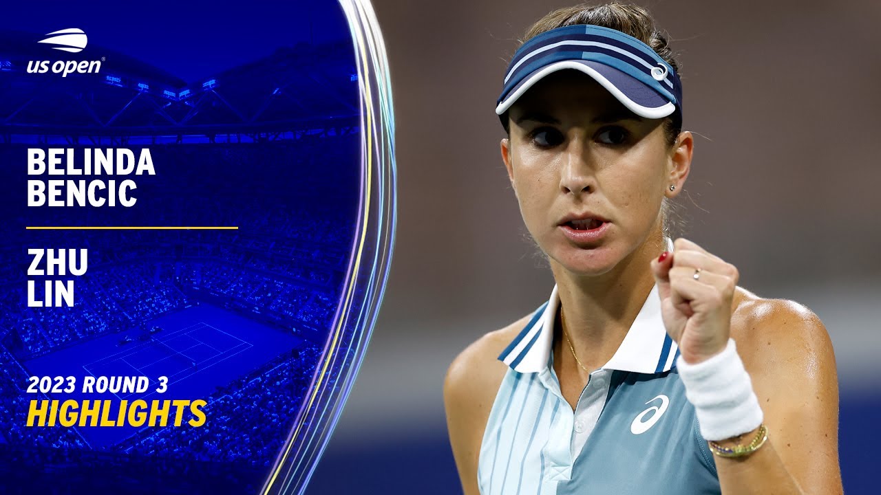 Zhu Lin vs. Belinda Bencic Highlights | 2023 US Open Round 3