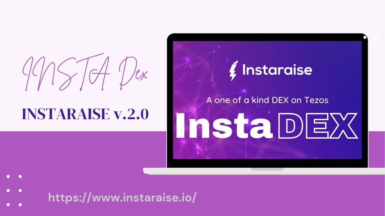 Обзор Instaraise v.2.0, запуск площадки $INSTA Dex #Tezos #Defi #Instaraise