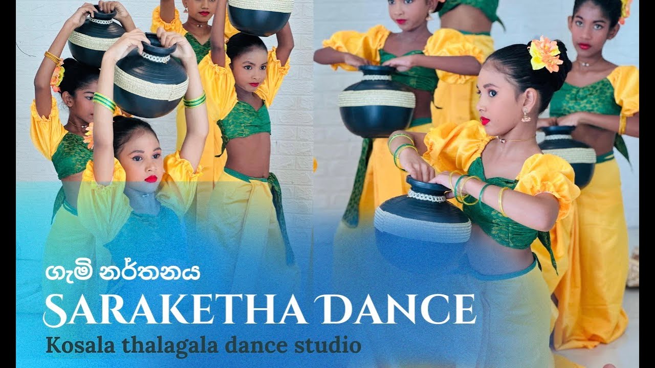 The Vibrant Saraketha Dance | Kosala Thalagala Dance Studio