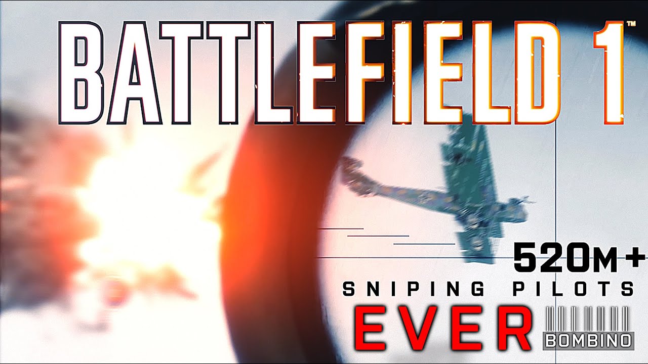 Battlefield 1 Sniper Gameplay | BEST SNIPING PILOTS EVER ( Very Long Range 520m+, -3 pilots )