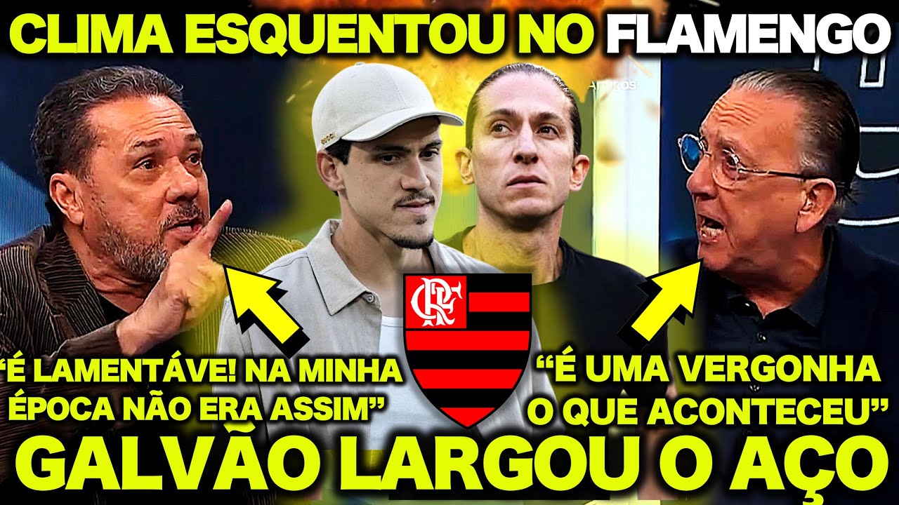 GALVÃO LARGOU o AÇO  e LUXEMBURGO deu o PAPO sobre SITUAÇÃO de PEDRO e FILIPE LUÍS no FLAMENGO