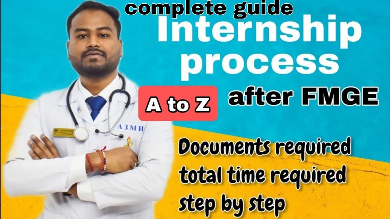 Internship process after FMGE | Step by Step |  Documents required |