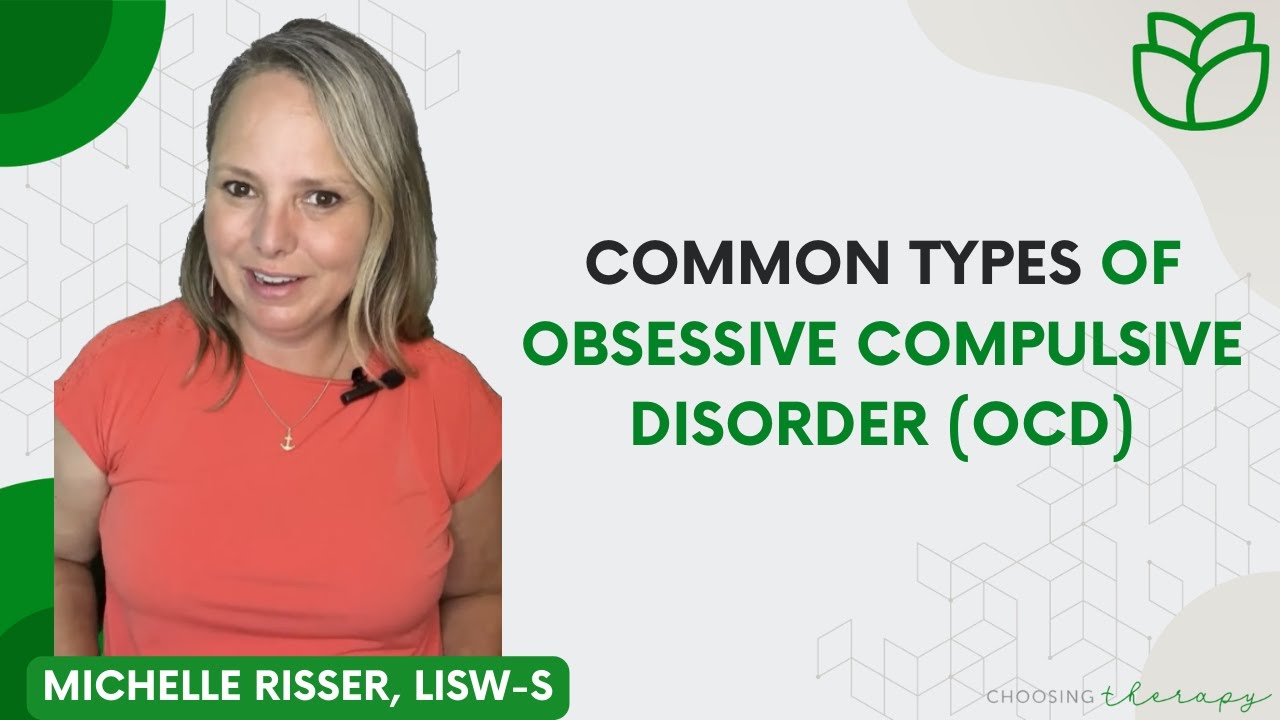 الأنواع الشائعة لاضطراب الوسواس القهري (OCD)