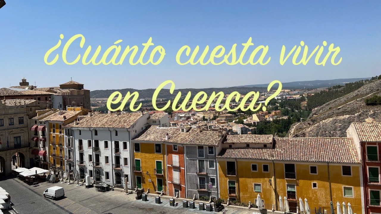 ¿Cuánto cuesta vivir en Cuenca?