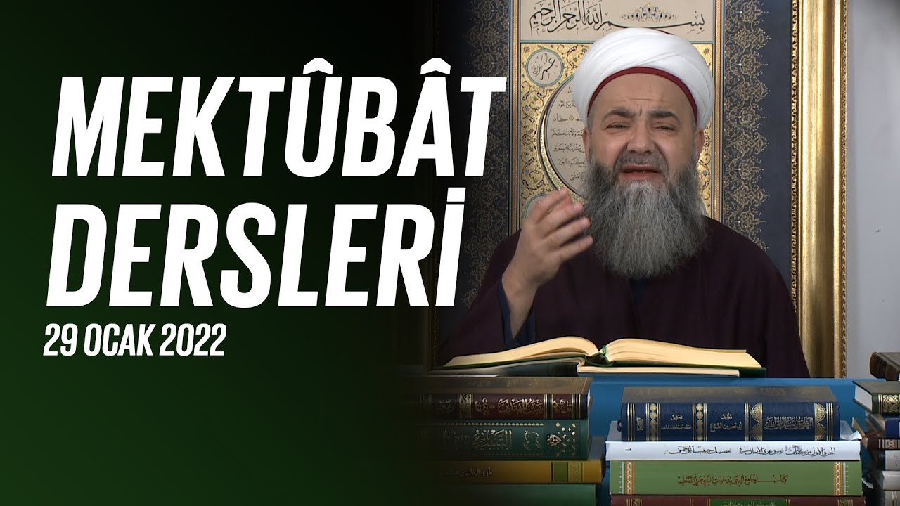 Mektûbât-ı Rabbâniyye'den İ'tikâd Mektubları (1. Cilt 193. Mektûb - 2) 70. Bölüm 29 Ocak 2022