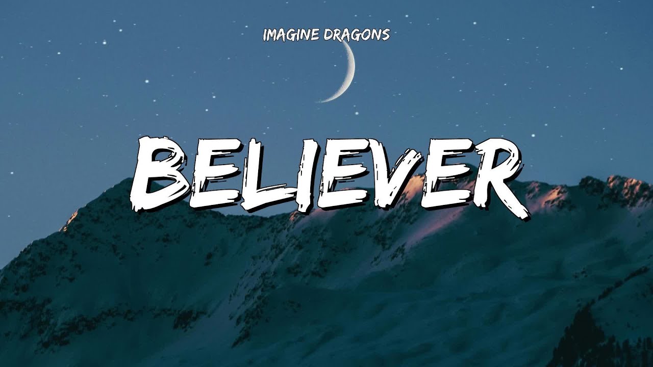 Believer │ Imagine Dragons