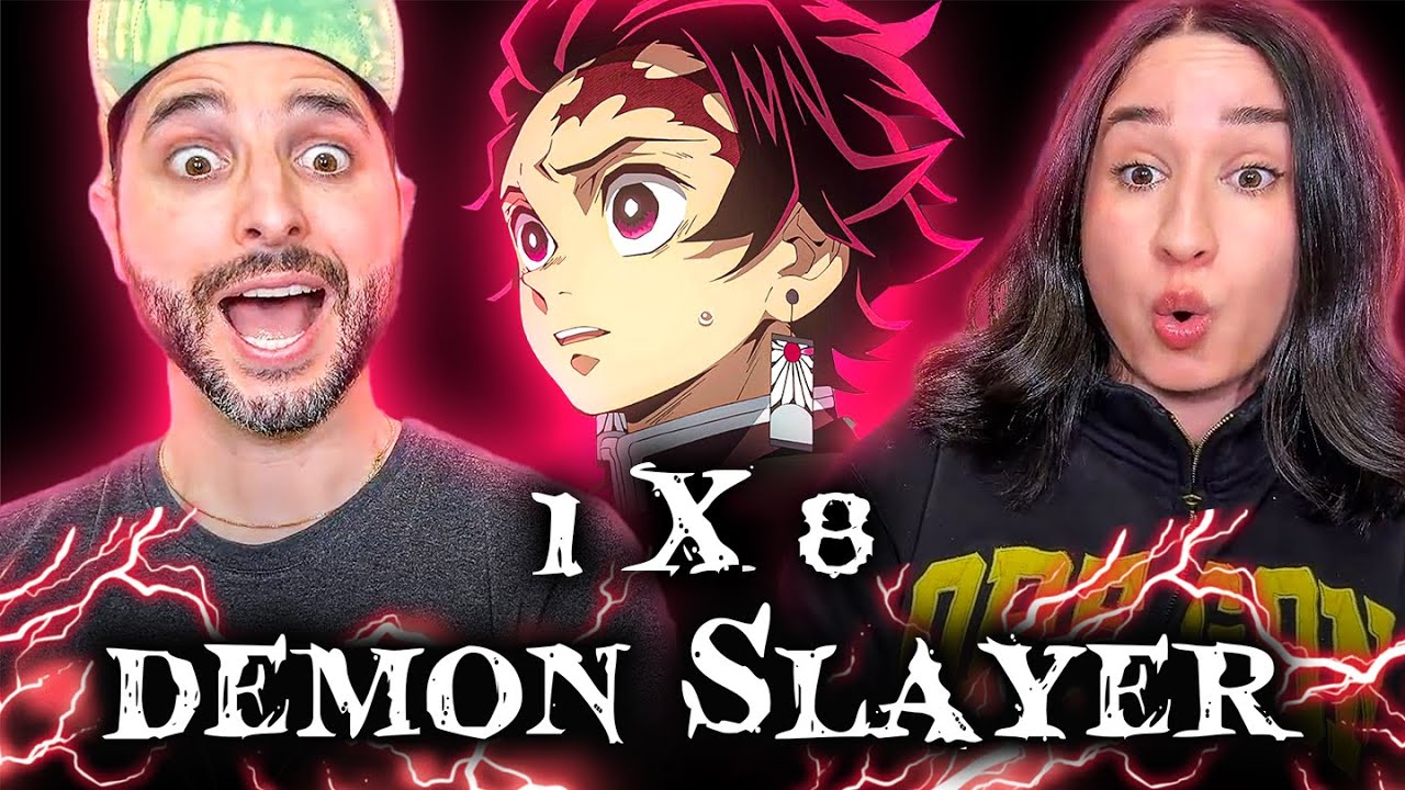 OUR FIRST TIME EVER WATCHING ANIME! Anime Newbies React to Demon Slayer 1X8