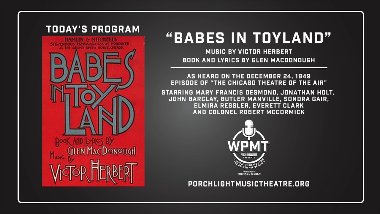 WPMT Presents: Babes In Toyland