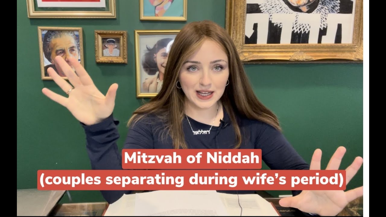 THE DEEPER MEANING BEHIND NIDDAH (married Jewish women separating from husbands during menstruation)