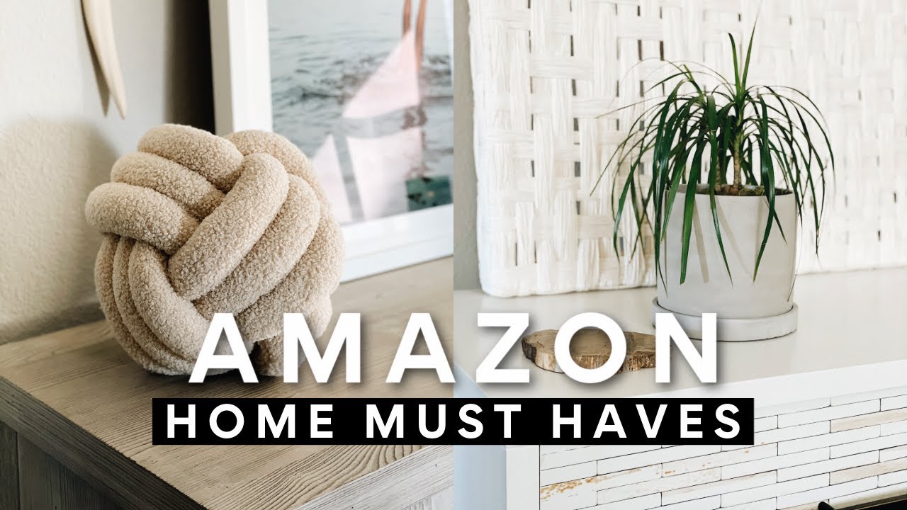 AMAZON HOME ESSENTIALS + MUST HAVES 2021