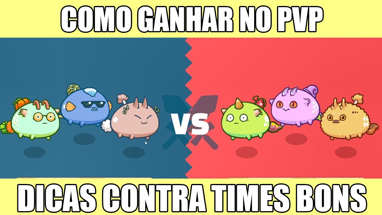 AXIE INFINITY - COMO GANHAR DE TIMES BONS [DICAS]