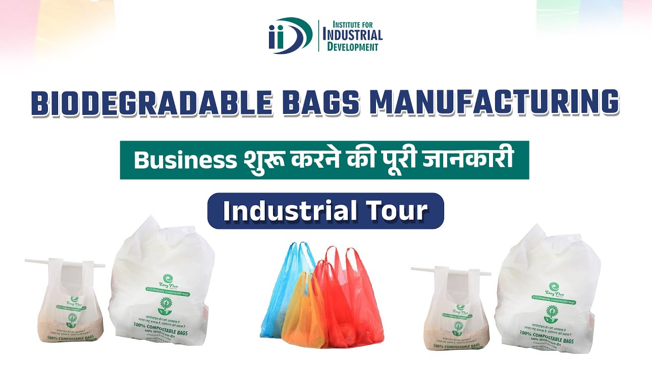 How to Start Biodegradable Bags Manufacturing Business | Industrial Tour