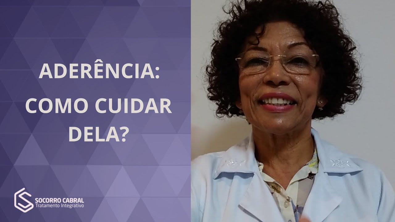 Ader&ecirc;ncia: como cuidar dela?