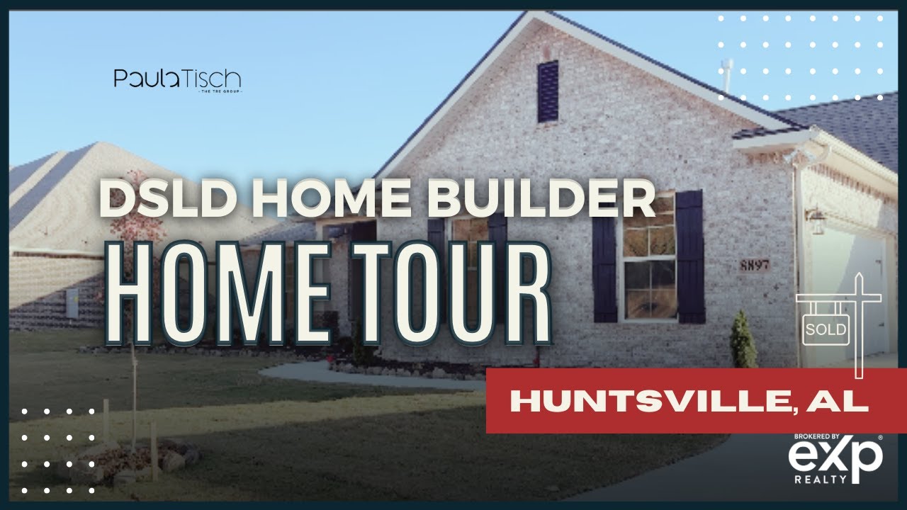TOUR A NEW CONSTRUCTION DSLD HOME IN HUNTSVILLE AL | JACOB 4 H SPEC HOME |  PAULA TISCH TRE GROUP