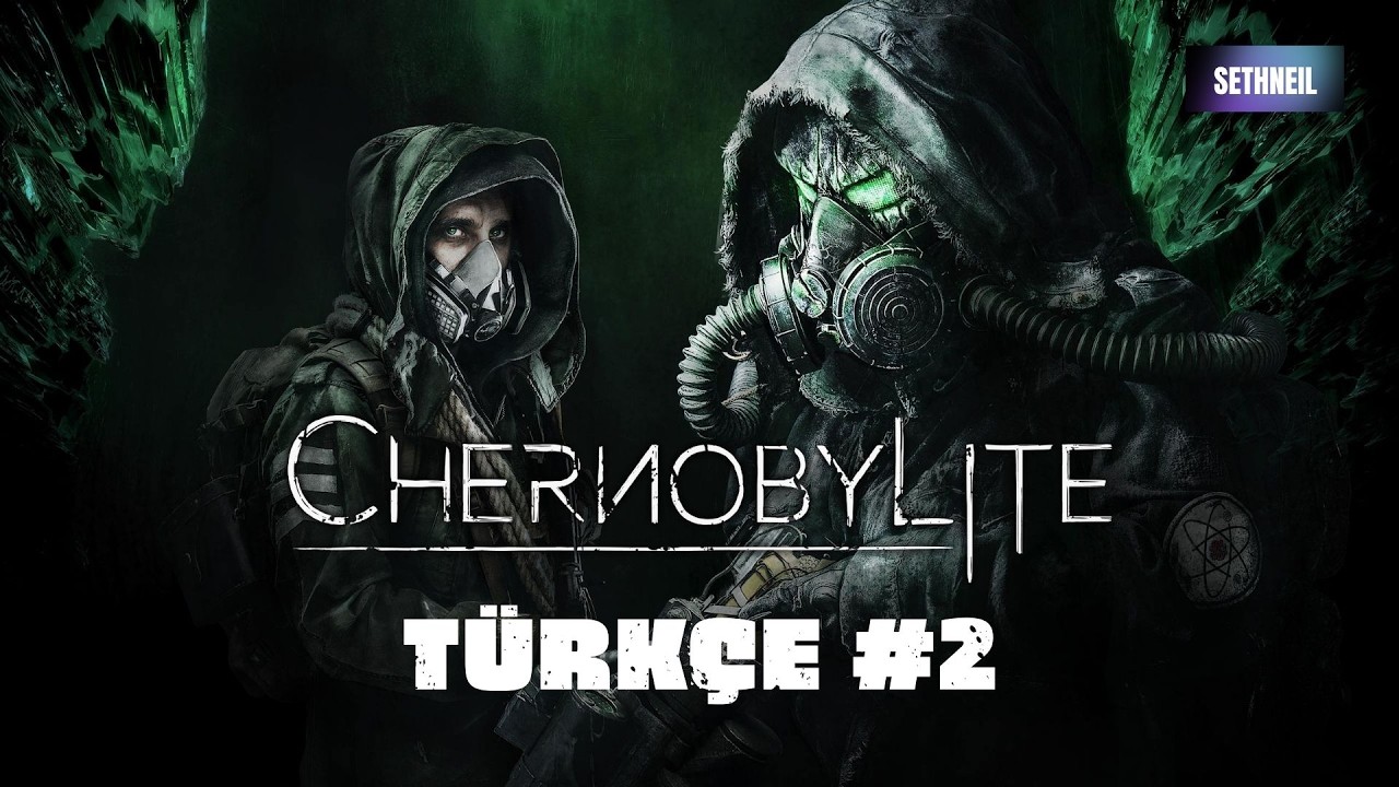 Chernobylite - Türkçe #2