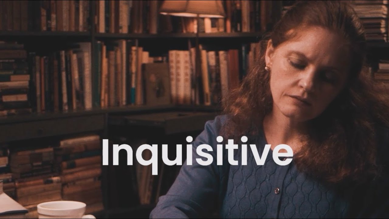 How to become more inquisitive - MindBalance.net - Hundreds of free videos