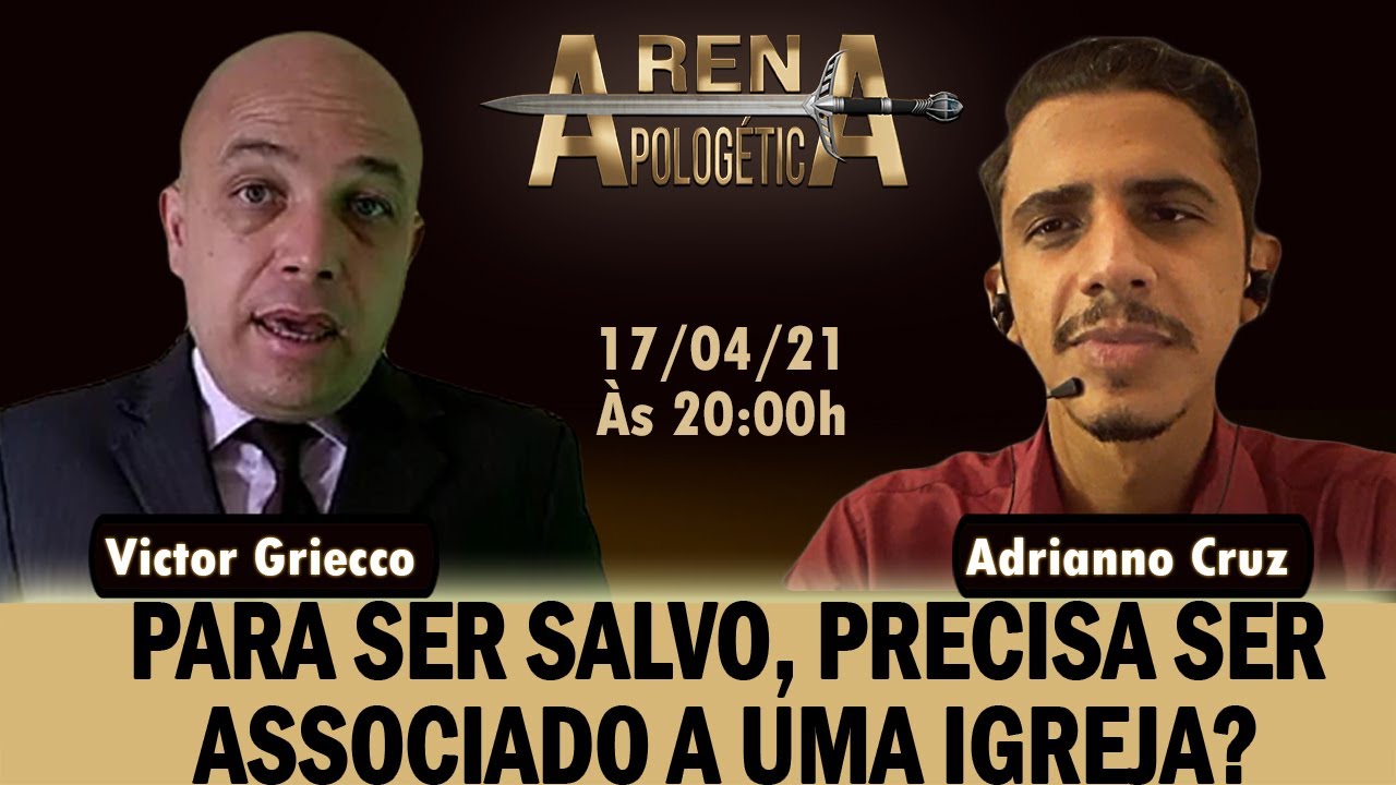DEBATE: PARA SER SALVO, PRECISA ASSOCIADO A UMA IGREJA? | Arena Apolog&eacute;tica